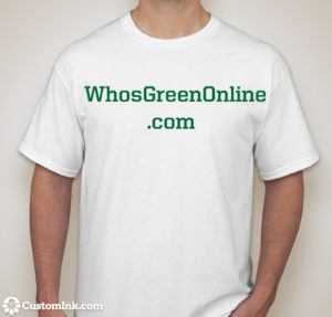 WhosGreenOnline White T-Shirt